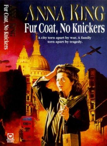 FUR COAT, NO KNICKERS