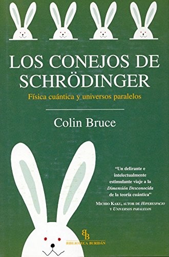 Los conejos de Schrödinger