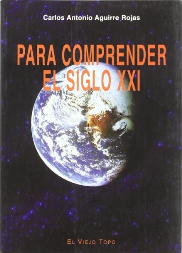 Para comprender el siglo XXI