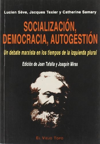 Socialización, democracia, autogestión