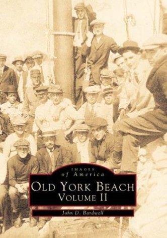 Old York Beach, ME Volume II