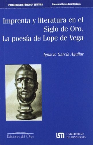 Imprenta y literatura en el siglo de oro