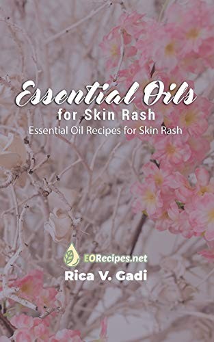 Essential Oils for Skin Rash