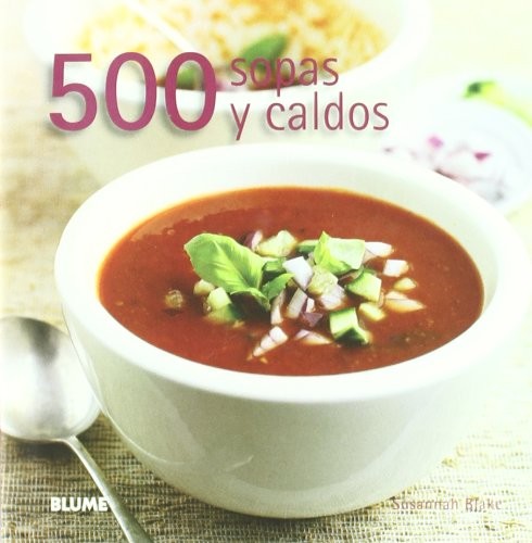500 Sopas y caldos