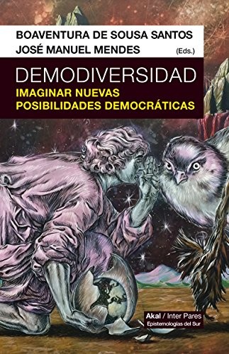 DEMODIVERSIDAD. IMAGINAR NUEVAS POSIBILIDADES DEMOCRATICAS