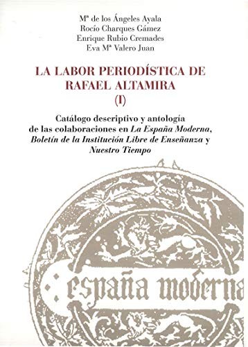 La labor periodística de Rafael Altamira