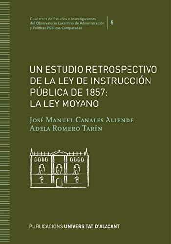 Un estudio retrospectivo de la Ley de Instrucción Pública de 1857