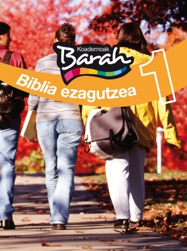 KOADERNOAK BARAH 1 BIBLIA EZAGUTZEA