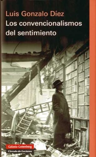 Los convencionalismos del sentimiento