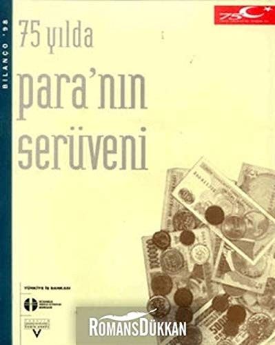 75 yılda para'nın serüveni