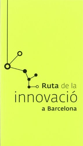 Ruta de la innovaci¾ a Barcelona
