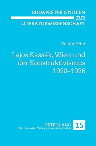 Lajos Kassák, Wien und der Konstruktivismus 1920-1926