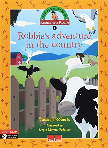 ROBBIE'S ADVENTURE IN THE COUNTRY