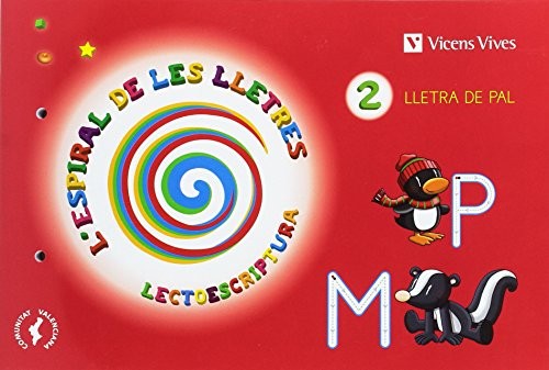 L'espiral Lletres. Lectoescriptura 2 Pal Val