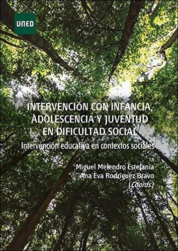 Intervención con infancia, adolescencia y juventud en dificultad social. Intervención educativa en contextos sociales