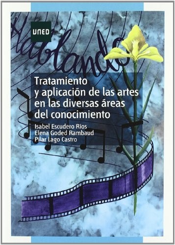 Tratamiento y aplicación de las artes en las diversas áreas del conocimiento