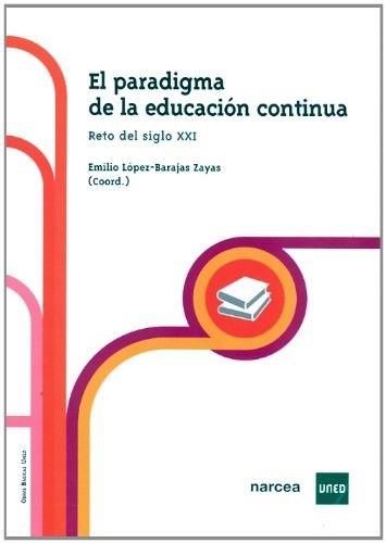 El paradigma de la educación continua. Reto del siglo XXI