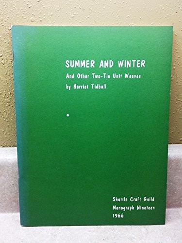Summer and Winter and Other Two-Tie Unit Weaves