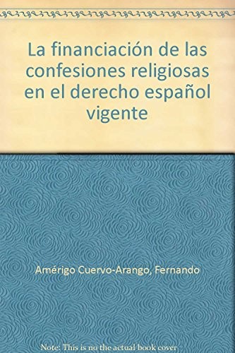 La financiación de las confesiones religiosas en el derecho español vigente