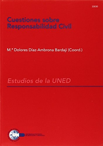 Cuestiones sobre responsabilidad civil