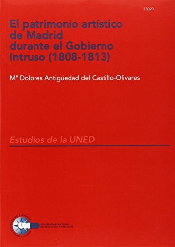 El patrimonio artístico de Madrid durante el gobierno intruso