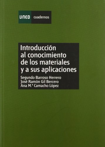Introducción al conocimiento de los materiales y a sus aplicaciones