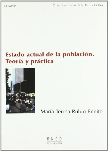 Estado actual de la población. Teoría y práctica