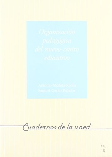 Organización pedagógica del nuevo centro educativo