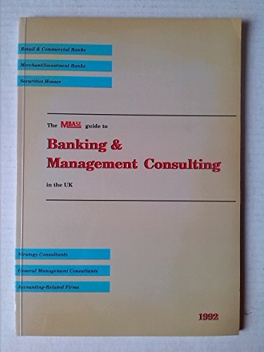 MBASE guide to banking and management consulting in the UK