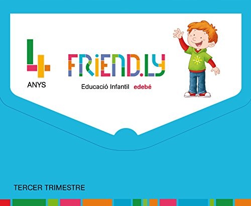 FRIEND.LY 4 ANYS TERCER TRIMESTRE