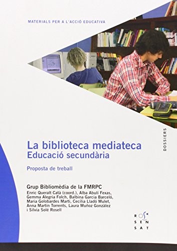 La biblioteca-mediateca. Educació secundària