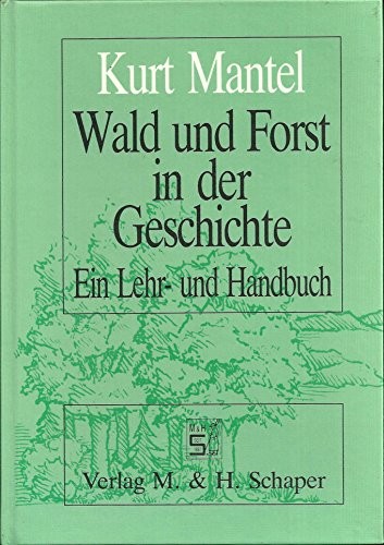 Wald und Forst in der Geschichte