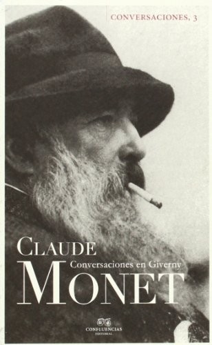 Conversaciones con Claude Monet