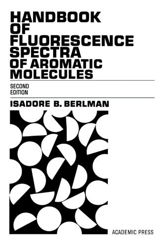 Handbook of Florescence Spectra of Aromatic Molecules