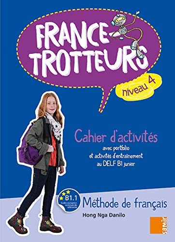 France-Trotteurs  - Cahier d´activités Niveau 4