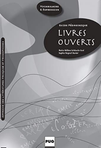 LIVRES OUVERTS - GUIDE PEDAGOGIQUE