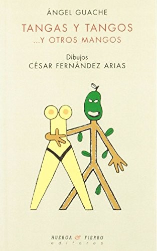 Tangas y tangos... y otros mangos