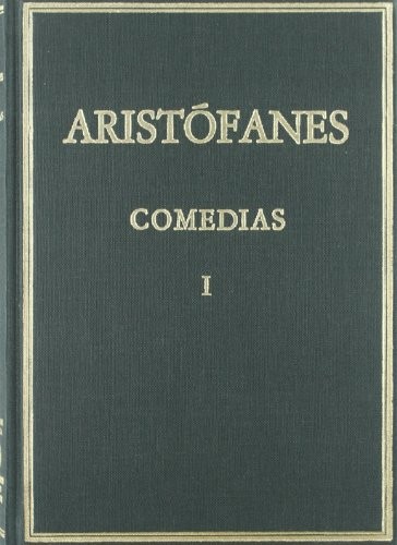 Comedias. Vol. I. Los Acarinenses
