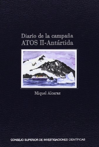 Diario de la campaña ATOS II-Antártida