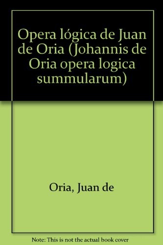 Opera lógica de Juan de Oria