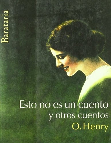 Esto no es un cuento y otros cuentos