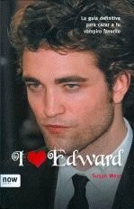 I love Edward