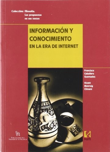 informacion y conocimiento en la era de internet