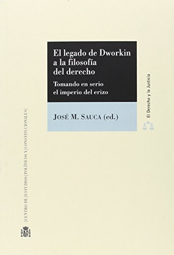 El legado de Dworkin a la filosofía del derecho