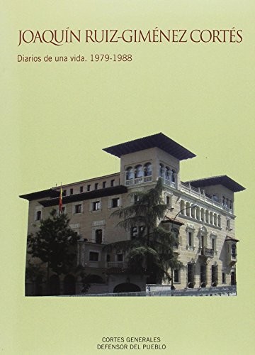 JOAQUÍN RUIZ-GIMÉNEZ CORTES. DIARIOS DE UNA VIDA. 1967-1978