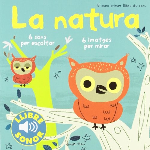 La natura. El meu primer llibre de sons