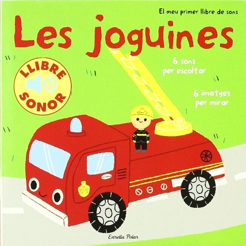 Les joguines. El meu primer llibre de sons