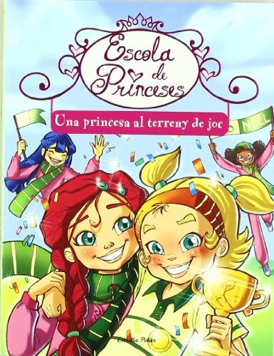 Una princesa al terreny de joc