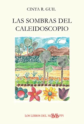 LAS SOMBRAS DEL CALEIDOSCOPIO