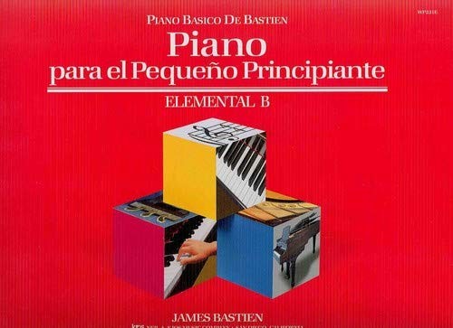 PIANO PARA EL PEQUEÑO PRINCIPIANTE ELEMENT.B PIANO BASICO DE BASTIEN